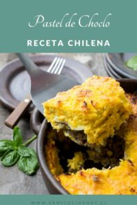 Pastel de Choclo, receta chilena
