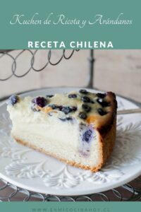 Kuchen de Ricota y Arándanos, receta chilena
