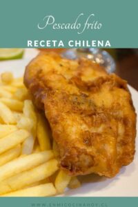 Pescado frito, receta chilena