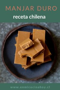 Manjar Duro, receta chilena