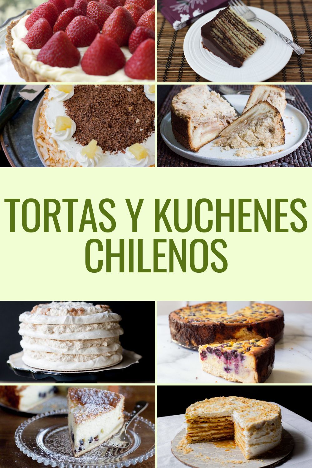 Tortas y kuchenes chilenos.